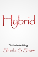 Hybrid: The Dartonian Trilogy B08YD5SF1X Book Cover