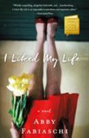 I Liked My Life 1250161061 Book Cover