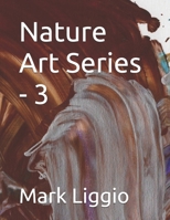 Nature Art Series - 3 B09X49TB8Z Book Cover