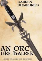 An Orc Like Balrek 1326944371 Book Cover