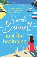 Just the Beginning 1836335733 Book Cover