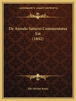 De Annulo Saturni Commentatus Est 1294029398 Book Cover