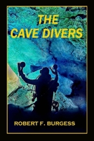 The Cave Divers 1881652114 Book Cover