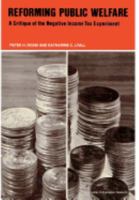 Reforming Public Welfare: A Critique of the Negative Income Tax Experiment 0871547546 Book Cover