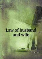 Law of Husband and Wife 1359357491 Book Cover