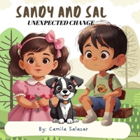 SANDY AND SAL: "Unexpected Change" B0F1THGL1W Book Cover