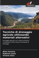 Tecniche di drenaggio agricolo utilizzando materiali alternativi 6209129927 Book Cover