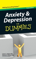 Anxiety and Depression for Dummies 0470915927 Book Cover