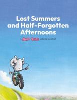 Lost Summers & Half forgotten Afternoons 1739126769 Book Cover