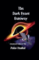 The Dark Heart Gateway (The Damian Graaf Series Book) B0DW7TPJNN Book Cover