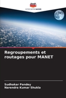 Regroupements et routages pour MANET (French Edition) 6207630645 Book Cover