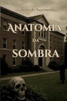 Anatomia da Sombra (Portuguese Edition) B0FG341K4W Book Cover