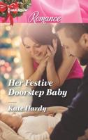 Her Festive Doorstep Baby 0373744145 Book Cover