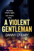A Violent Gentleman 1409198812 Book Cover