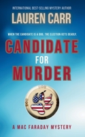 Candidate for Murder 0692734694 Book Cover