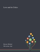 Love and Its Critics 1013288246 Book Cover