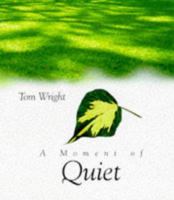 A Moment of Quiet (Lion Giftlines) 0745938396 Book Cover