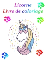 Licorne Livre de coloriage: Belle Coloring Book - 100 pages magique avec licornes, pour les enfants de 4-8 B08B78SVNK Book Cover