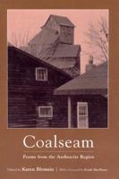 Coalseam: Poems from the Anthracite Region 0940866544 Book Cover