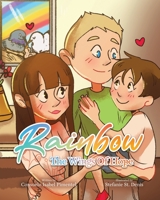 Rainbow: The Wings Of Hope 0228890071 Book Cover