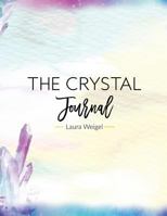 The Crystal Journal 1726297748 Book Cover