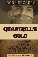 Quantrill's Gold 1480244368 Book Cover