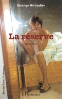 La réserve: Nouvelles (Rue Des Écoles) (French Edition) 2343235996 Book Cover