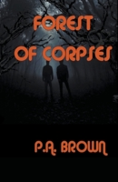 Forest of Corpses B0C8C3GLHR Book Cover