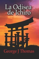 La Odisea de Ichiro (Spanish Edition) B0DTYJ2BKF Book Cover