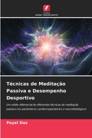 Técnicas de Meditação Passiva e Desempenho Desportivo (Portuguese Edition) 6209932134 Book Cover