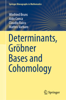 Determinants, Gröbner Bases and Cohomology 3031054792 Book Cover