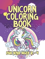 Unicorn Coloring Book for Kids Ages 2-4: 55 Creative Unicorns Illustrations for hours of fun! 1695598741 Book Cover