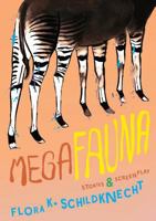 Megafauna: Stories and Screenplay 0996012028 Book Cover