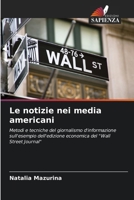 Le notizie nei media americani (Italian Edition) 620720526X Book Cover