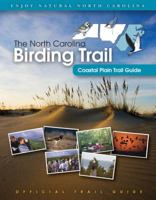 The North Carolina Birding Trail: Coastal Plain Trail Guide 0979446805 Book Cover