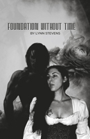 FOUNDATION WITHOUT TIME (1) 1667899252 Book Cover