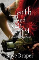 Earth and Sky 1536802034 Book Cover