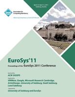 Eurosys 2011 Proceedings of 2011 Conference 1450306349 Book Cover