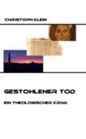 Gestohlener Tod 3735725511 Book Cover