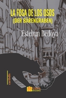 La fosa de los osos / Der Bärengraben B09CRND8Z9 Book Cover