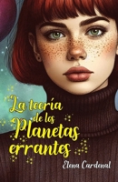 La teoría de los planetas errantes B0C1J5P8P3 Book Cover