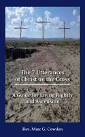 The 7 Utterances of Christ on the Cross 1611701171 Book Cover