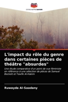 L'impact du rôle du genre dans certaines pièces de théâtre absurdes 6203659711 Book Cover
