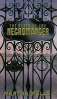 The Death of the Necromancer 0380973340 Book Cover