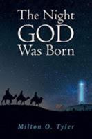The Night GOD Was Born 1642995126 Book Cover