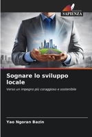 Sognare lo sviluppo locale (Italian Edition) 6203503053 Book Cover