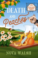 Death and Peaches B0CSWYM523 Book Cover