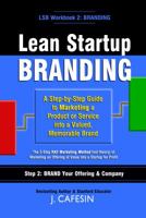 Lean Startup Branding: A Step-by-Step Marketing Guide to Creating a Memorable Brand 1732543119 Book Cover