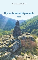 Et je ne te laisserai pas seule (French Edition) 2343215324 Book Cover