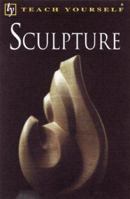 Teach Yourself Sculpture 0844201758 Book Cover